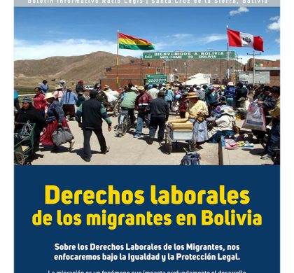 (Español) Derechos laborales de los migrantes en Bolivia